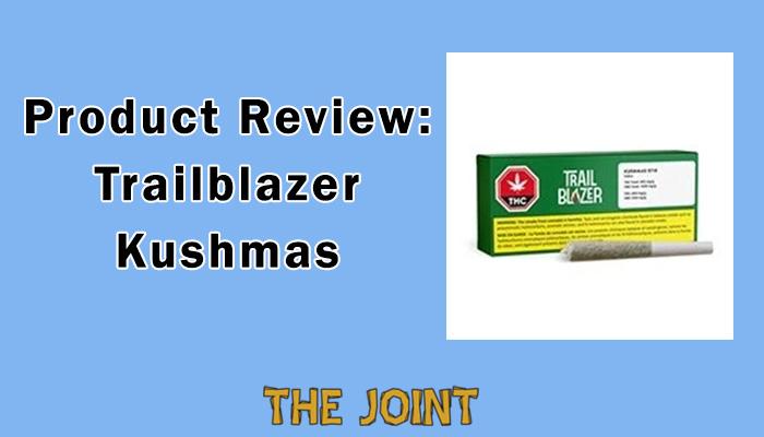 Product Review: Trailblazer Kushmas