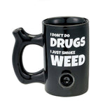 Ceramic Mug Pipe Don't Do Drugs - Roasted and Toasted